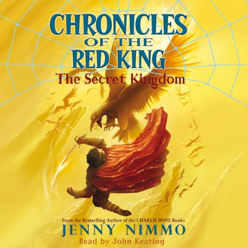 Cover art for The Secret Kingdom (Chronicles of the Red King #1)
