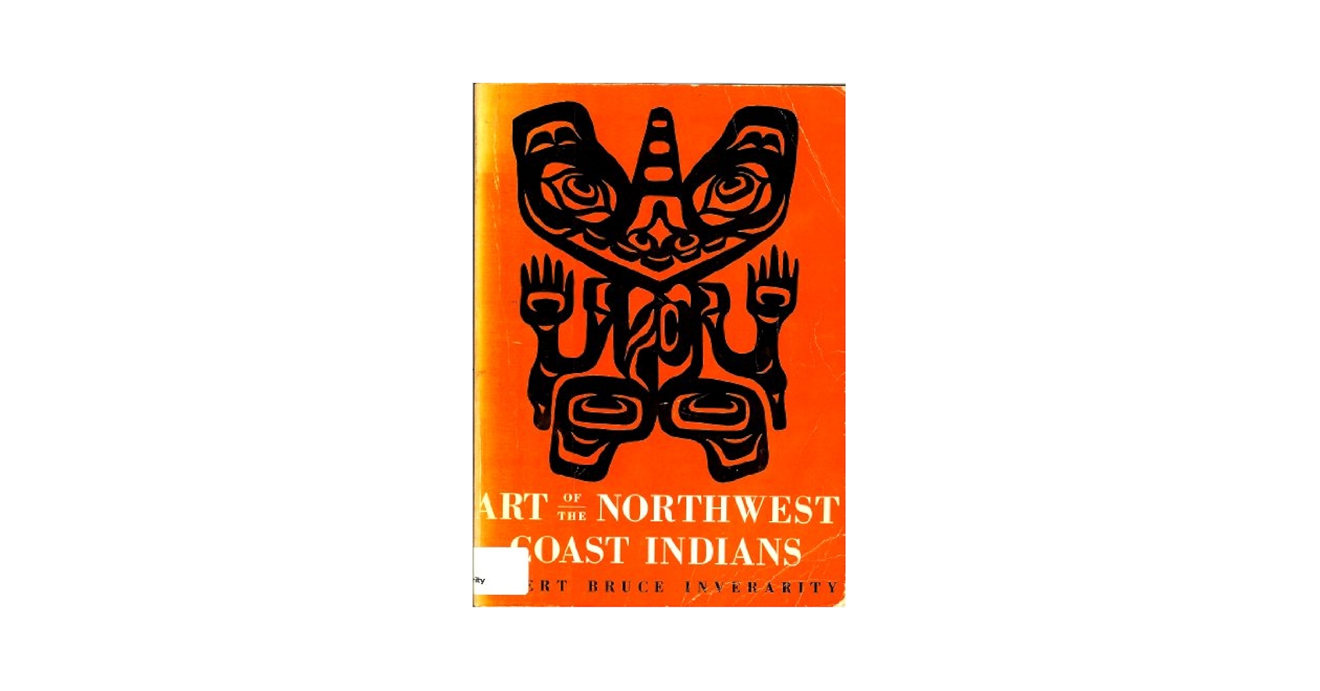 Art of the Northwest Coast Indians, Second edition