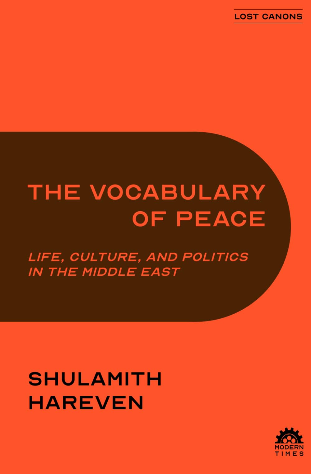 The Vocabulary of Peace: Life, Culture, and Politics in the Middle East