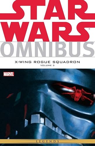 Star Wars Omnibus: X-Wing Rogue Squadron Vol. 3 (Star Wars X-Wing Rouge Squadron Boxed)