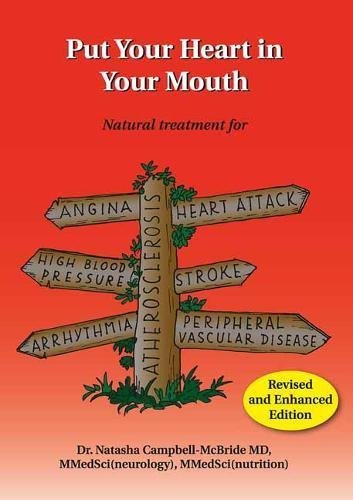 Put Your Heart in Your Mouth by Campbell-McBride, Dr Natasha (2007) Paperback