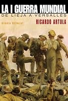 La I Guerra Mundial: De Lieja a Versalles 842068421X Book Cover