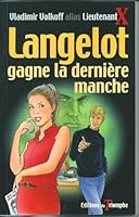 Langelot Gagne la Dernière Manche 2843781345 Book Cover