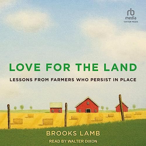 Love for the Land by Brooks Lamb episode artwork