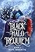Black Halo Requiem: Book I: Hope Immortal (English Edition)