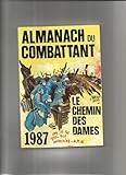  Almanach du Combattant 1987 [Broché] Collectif