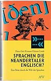 Sprachen die Neandertaler englisch? - Kramer Hans-Gert und Günter Linde 