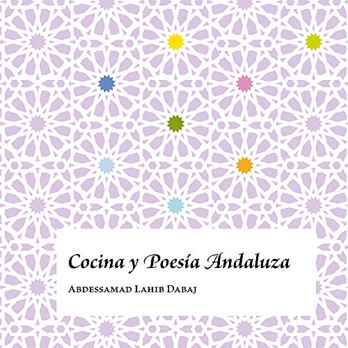 Cocina y poesía andaluza (Spanish Edition)