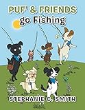  Puf\' & Friends Go Fishing (English Edition)