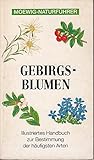  Moewig-Naturführer - Gebirgsblumen