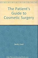 The Patient's Guide to Cosmetic Surgery 0920197701 Book Cover