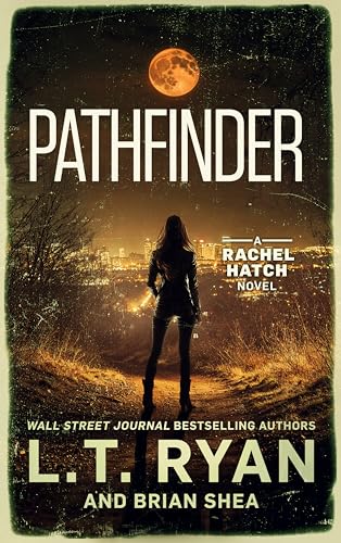 Pathfinder (Rachel Hatch Book 16)