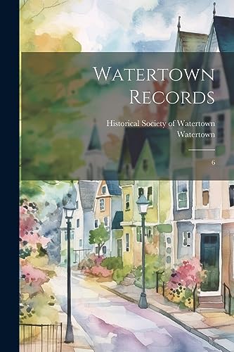 Watertown Records: 6