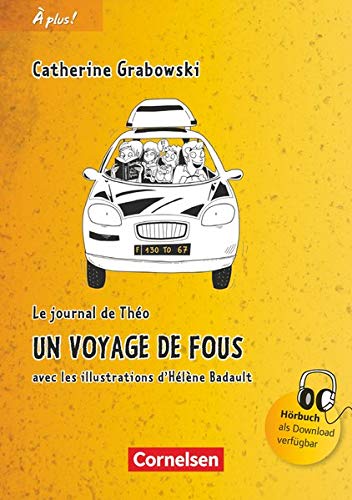 À plus ! - Nouvelle édition - Band 1: Un voyage de fous - Lektüre À plus ! - Nouvelle édition - Band 1: Un voyage de fous - Lektüre
