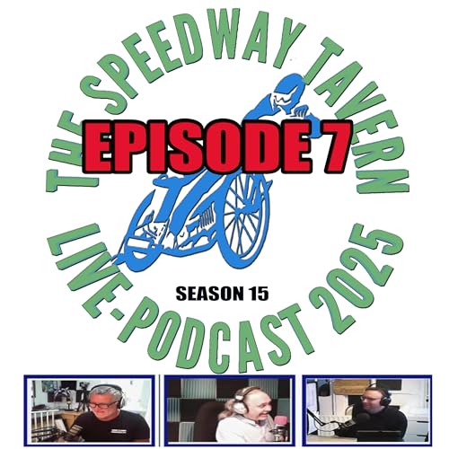 Speedway Tavern Episode 7 Season 15 Podcast Por  arte de portada