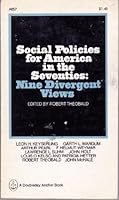 Social Policies for America in the Seventies: Nine Divergent Views 0385076576 Book Cover
