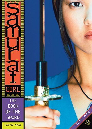 Samurai Girl: The Book of the Sword