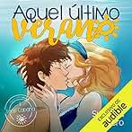 Aquel último verano: Cabana 1