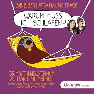 BiBiBiber hat da mal 'ne Frage. Warum muss ich schlafen? cover art