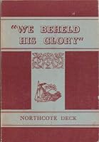 "We Beheld His Glory" B000VW4J9A Book Cover