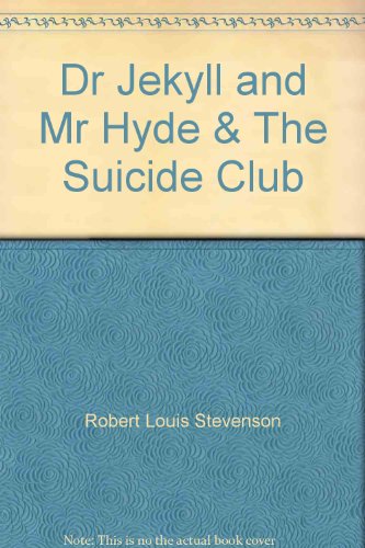 Dr Jekyll and Mr Hyde & The Suicide Club B001OT9DCM Book Cover