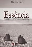 Essencia: Percepcoes da Caminhada Crista