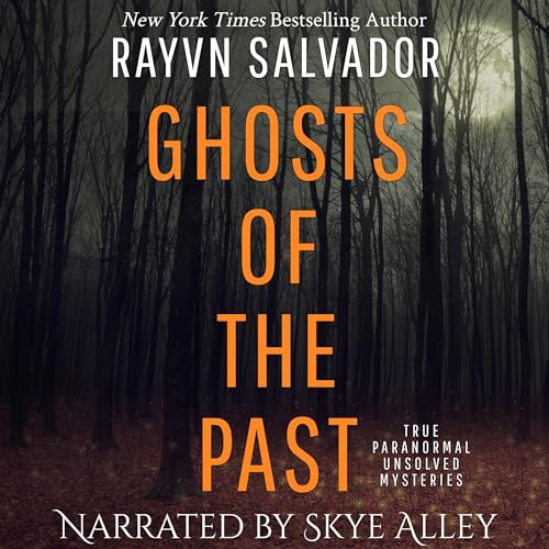 Ghosts of the Past by Rayvn Salvador episode artwork
