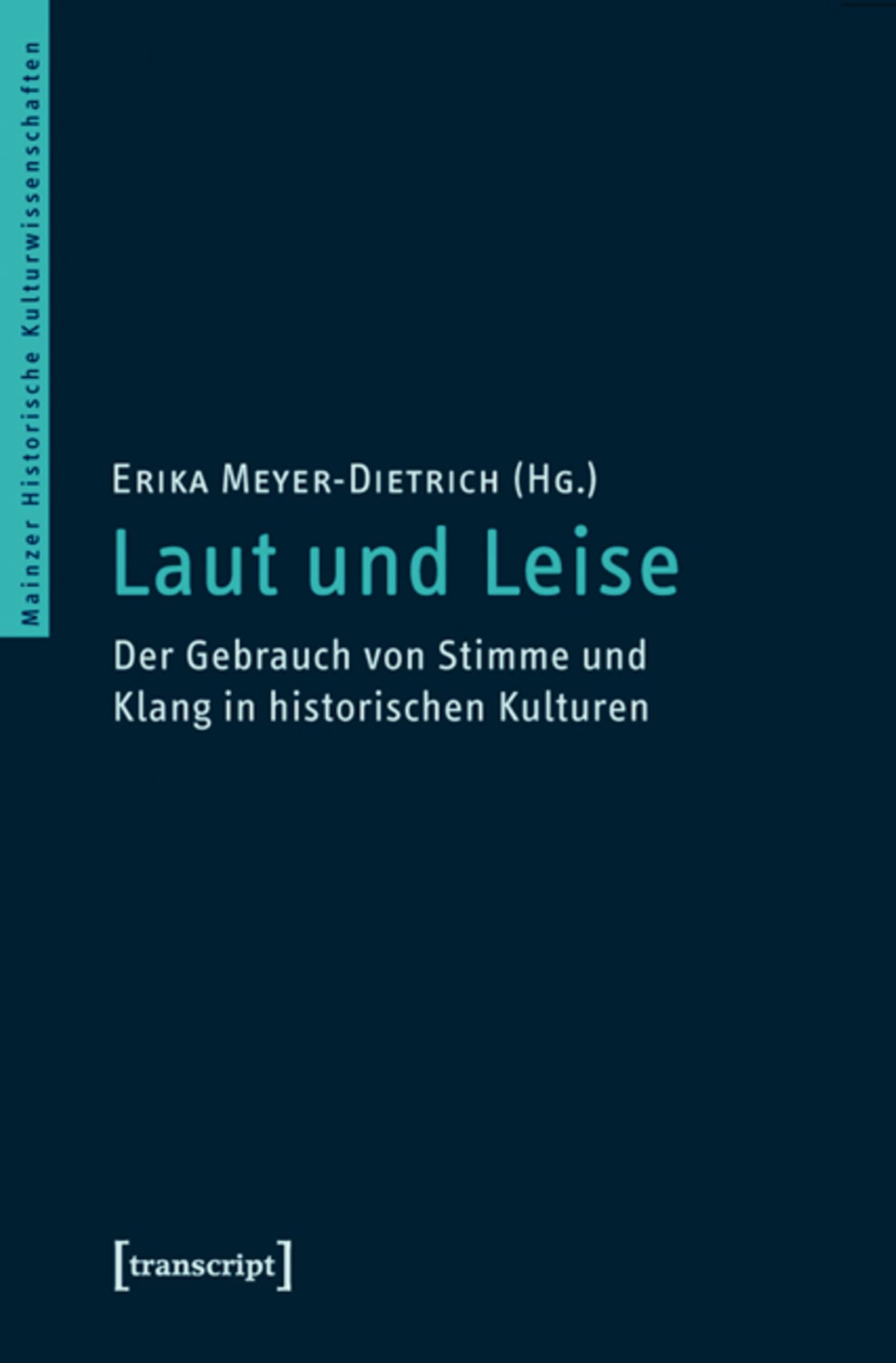 Comprendre Laut und Leise et l'usage de la voix en histoire
