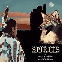 The Trail of Many Spirits: Paws, Wings, Hooves, Moccasins 0952860708 Book Cover