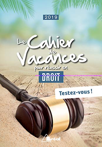 Télécharger Le cahier de vacances pour réussir en droit PDF Ebook En Ligne