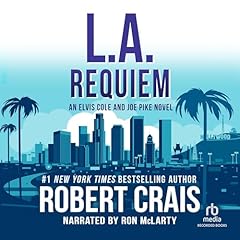 L.A. Requiem Audiolibro Por Robert Crais arte de portada