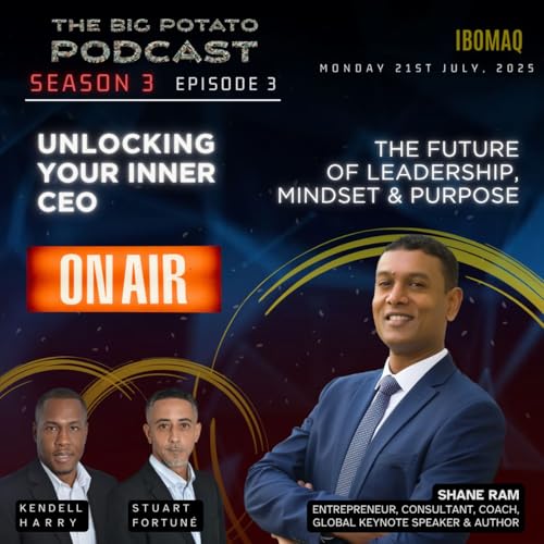 SZN3 EPS3: Unlocking Your Inner CEO: The Future of Leadership, Mindset & Purpose