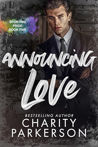 Announcing Love (Sporting Pride Book 5)