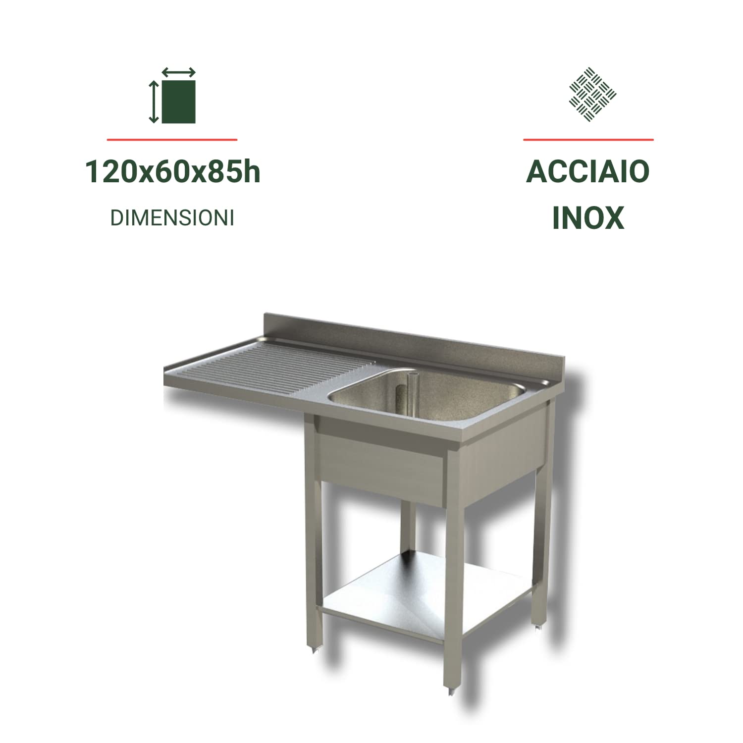 Ristoattrezzature Lavello in Acciaio Inox - Professionale, per Cucine Ristoranti e Pizzerie - 1 Vasca, Gocciolatorio a Sbalzo a Sx - 120x60x85h