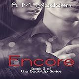 Encore: Book 3 of The Back-Up Series