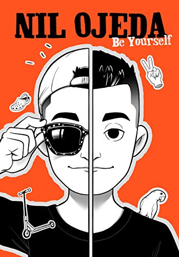 Be Yourself eBook : Ojeda, Nil: Amazon.es: Tienda Kindle