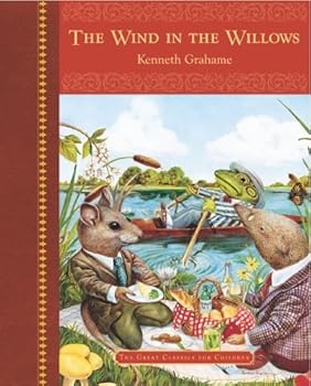 Hardcover The Wind in the Willows (The Great Classics for Children) by Kenneth Grahame (2007-01-04) Book
