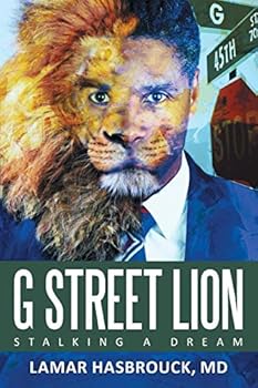 Paperback G Street Lion: Stalking a Dream Book