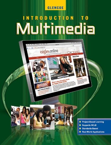 Introduction to Multimedia Student Edition (MULTI-MEDIA (HS))