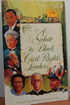 Paperback A Salute to Black Civil Rights Leaders (Black History Publications Series, 4) Book