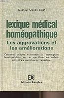 Lexique medical homeopathique : des aggravations et des ameliorations 2703302193 Book Cover