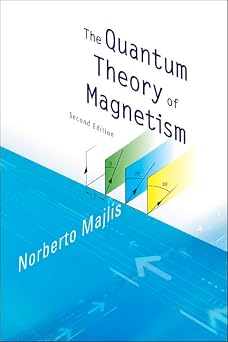 The Quantum Theory of Magnetism