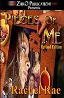 Pieces Of Me: Revised Edition 1507647212 Book Cover