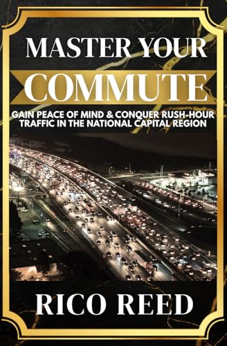 Master Your Commute: Gain Peace of Mind and Conquer Rush-Hour