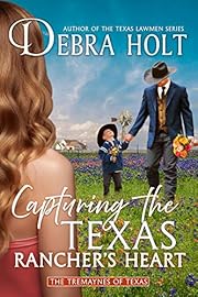 Capturing the Texas Rancher's Heart (The Tremaynes of Texas Book 1)