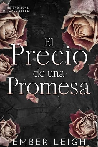 El Precio de una Promesa (Los Bad Boys de Wall Street nº 1)