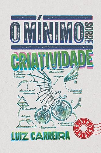 O MÍNIMO SOBRE CRIATIVIDADE