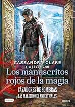 Los manuscritos rojos de la magia: Cazadores de sombras. Las Maldiciones Ancestrales 1 (La Isla del Tiempo Plus)