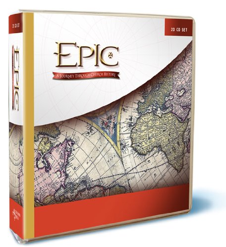 Epic: A Journey Through Church History,20-Part Study (20 CDs)