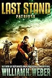 Last Stand: Patriots (Book 2)